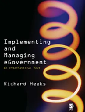 Heeks | Implementing and Managing eGovernment | Buch | 978-0-7619-6791-0 | sack.de