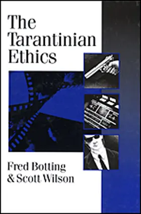 Botting / Wilson |  The Tarantinian Ethics | Buch |  Sack Fachmedien