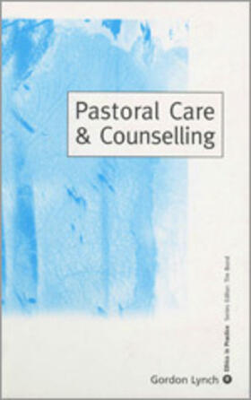 Lynch |  Pastoral Care & Counselling | Buch |  Sack Fachmedien