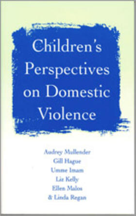 Mullender / Kelly / Hague |  Children&#8242;s Perspectives on Domestic Violence | Buch |  Sack Fachmedien