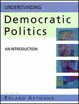 Axtmann |  Understanding Democratic Politics | Buch |  Sack Fachmedien