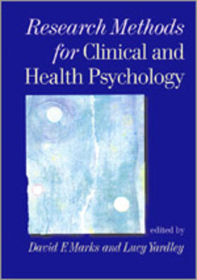 Marks / Yardley |  Research Methods for Clinical and Health Psychology | Buch |  Sack Fachmedien