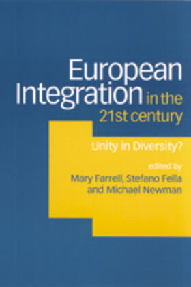 Farrell / Fella / Newman |  European Integration in the Twenty-First Century | Buch |  Sack Fachmedien