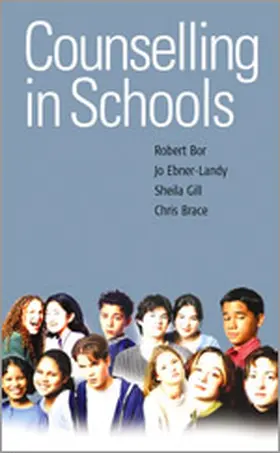 Bor / Ebner-Landy / Gill |  Counselling in Schools | Buch |  Sack Fachmedien