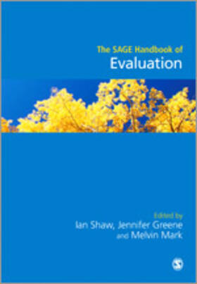 Shaw / Greene / Mark |  The Sage Handbook of Evaluation | Buch |  Sack Fachmedien