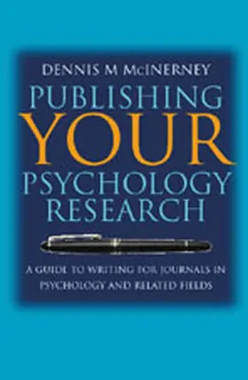 McInerney |  Publishing Your Psychology Research: A Guide to Writing for Journals in Psychology and Related Fields | Buch |  Sack Fachmedien