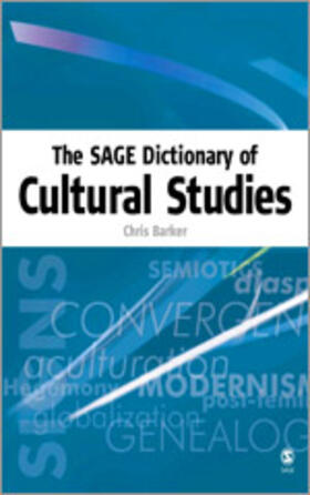 Barker |  The SAGE Dictionary of Cultural Studies | Buch |  Sack Fachmedien