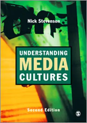 Stevenson |  Understanding Media Cultures | Buch |  Sack Fachmedien