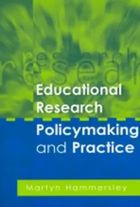 Hammersley |  Educational Research, Policymaking and Practice | Buch |  Sack Fachmedien