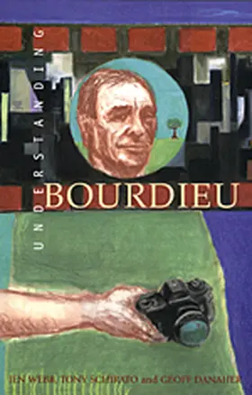 Webb / Schirato / Danaher |  Understanding Bourdieu | Buch |  Sack Fachmedien