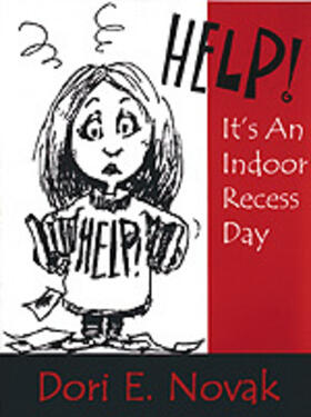 Novak |  Help! It's an Indoor Recess Day | Buch |  Sack Fachmedien