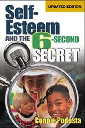 Podesta |  Self-Esteem and the 6-Second Secret | Buch |  Sack Fachmedien