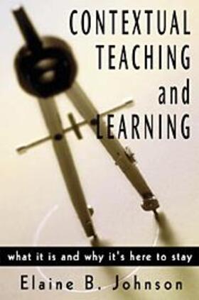 Johnson |  Contextual Teaching and Learning | Buch |  Sack Fachmedien