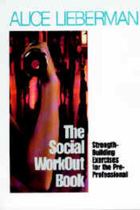 Lieberman |  The Social WorkOut Book | Buch |  Sack Fachmedien