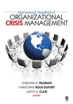 Pearson / Roux-Dufort / Clair |  International Handbook of Organizational Crisis Management | Buch |  Sack Fachmedien