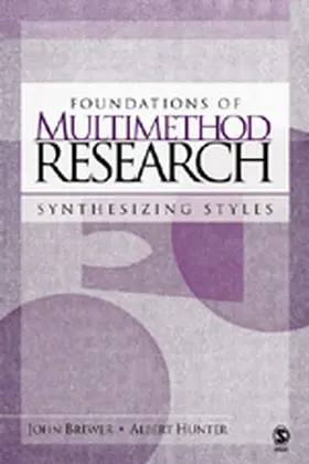 Brewer / Hunter |  Foundations of Multimethod Research | Buch |  Sack Fachmedien