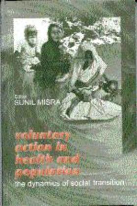 Misra |  Voluntary Action in Health and Population: The Dynamics of Social Transition | Buch |  Sack Fachmedien