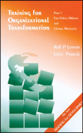 Lynton / Pareek |  Training for Organizational Transformation: Part 1: For Policy-Makers and Change Managers | Buch |  Sack Fachmedien