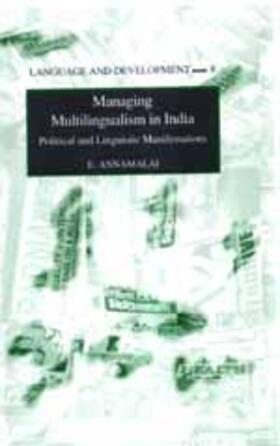Annamalai |  Managing Multilingualism in India: Political and Linguistic Manifestations | Buch |  Sack Fachmedien