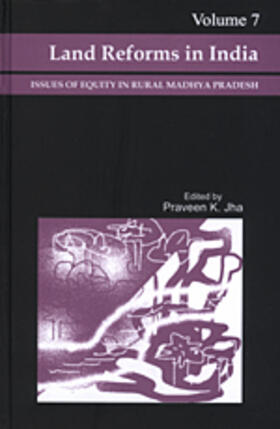 Jha |  Land Reforms in India: Issues of Equity in Rural Madhya Pradesh | Buch |  Sack Fachmedien