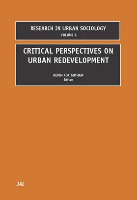 Fox Gotham / Hutchison |  Critical Perspectives on Urban Redevelopment | Buch |  Sack Fachmedien