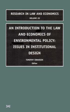 Swanson / Zerbe |  Introduction to the Law and Economics of Environmental Policy | Buch |  Sack Fachmedien