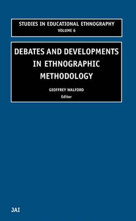 Walford |  Debates and Developments in Ethonographic Methodology | Buch |  Sack Fachmedien