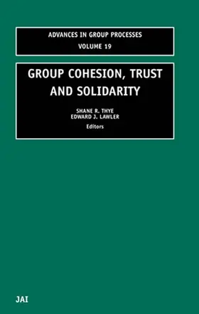 Thye / Lawler |  Group Cohesion, Trust and Solidarity | Buch |  Sack Fachmedien