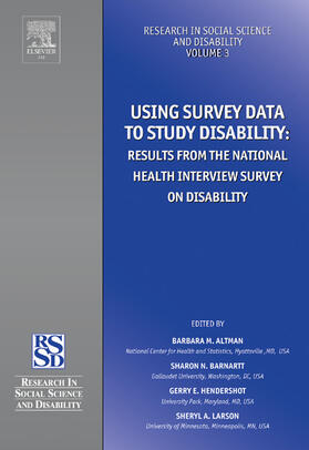 Altman / Barnartt / Hendershot |  Using Survey Data to Study Disability | Buch |  Sack Fachmedien