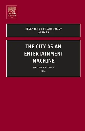 Clark |  The City as an Entertainment Machine | Buch |  Sack Fachmedien