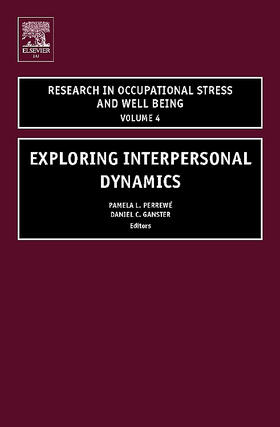 Ganster / Perrewe / Perrewé |  Exploring Interpersonal Dynamics | Buch |  Sack Fachmedien