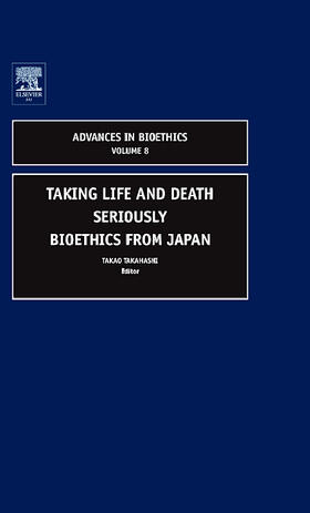 Bittar / Takahashi |  Taking Life and Death Seriously | Buch |  Sack Fachmedien