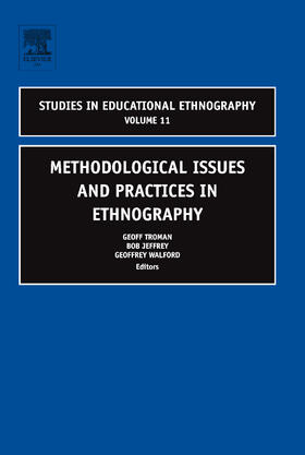 Jeffrey / Troman / Walford |  Methodological Issues and Practices in Ethnography | Buch |  Sack Fachmedien