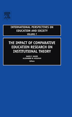 Baker / Wiseman |  The Impact of Comparative Education Research on Institutional Theory | Buch |  Sack Fachmedien