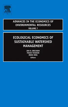 Erickson / Messner / Ring |  Ecological Economics of Sustainable Watershed Management | Buch |  Sack Fachmedien