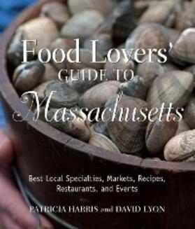 Harris / Lyon |  Food Lovers' Guide to Massachusetts | eBook | Sack Fachmedien