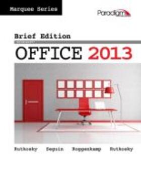 Marquee Series: MicrosoftÂ®Office 2013â€”Brief Edition | Buch |  Sack Fachmedien