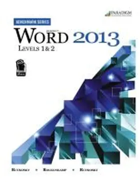 Rutkosky |  Benchmark Series: Microsoft¿ Word 2013 Levels 1 and 2 | Buch |  Sack Fachmedien