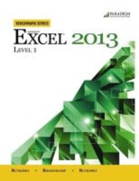 Rutkosky |  Benchmark Series: Microsoft¿ Excel 2013 Level 1 | Buch |  Sack Fachmedien