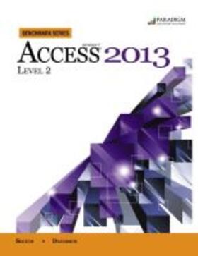 Seguin |  Benchmark Series: Microsoft¿ Access 2013 Level 2 | Buch |  Sack Fachmedien