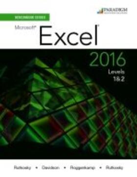 Rutkosky |  Benchmark Series: Microsoft¿ Excel 2016 Levels 1 and 2 | Buch |  Sack Fachmedien