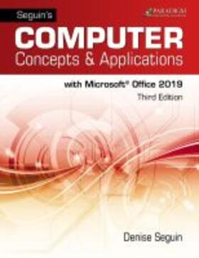 Seguin's Computer Concepts & Applications for Microsoft Office 365, 2019 | Medienkombination | 978-0-7638-8847-3 | sack.de