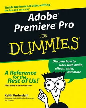 Underdahl |  Adobe Premiere Pro for Dummies | Buch |  Sack Fachmedien