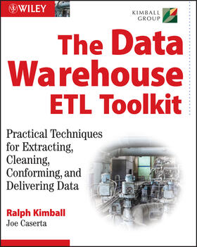 Caserta / Kimball |  The Data Warehouse ETL Toolkit | Buch |  Sack Fachmedien