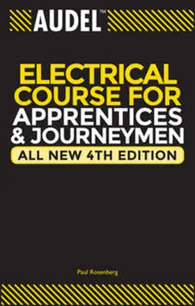 Rosenberg |  Audel Electrical Course for Apprentices and Journeymen, All New | eBook | Sack Fachmedien