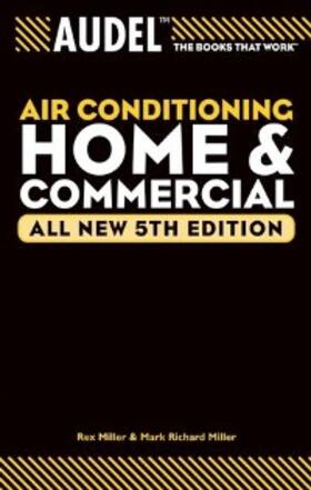 Miller / Anderson |  Audel Air Conditioning Home and Commercial, All New | eBook | Sack Fachmedien