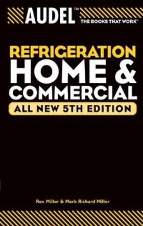 Miller / Anderson |  Audel Refrigeration Home and Commercial, All New | eBook | Sack Fachmedien
