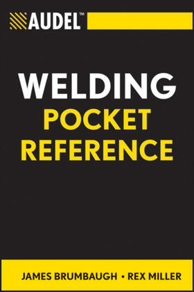 Brumbaugh / Miller |  Audel Welding Pocket Reference | Buch |  Sack Fachmedien