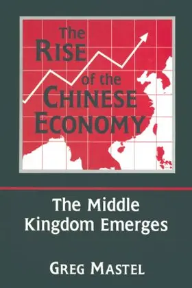 Mastel |  The Rise of the Chinese Economy | Buch |  Sack Fachmedien