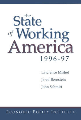 Mishel / Bernstein / Schmitt |  The State of Working America | Buch |  Sack Fachmedien